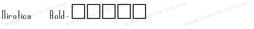 Nirotica Bold字体转换